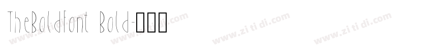 TheBoldFont Bold字体转换